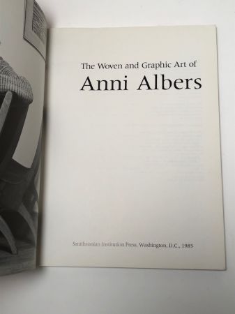 The Woven and Graphic Art of Anni Albers 1985 Published by Smithsonian Institution Press Softcover 7.jpg