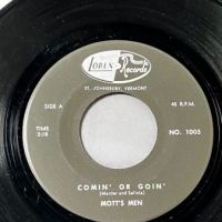 Mott's Men Comin' Or Goin' b:w She Is So Mean on Loren Records 2.jpg