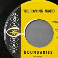 The Raving Madd I Said Oh No No No b:w Boundries on Golstar 10.jpg