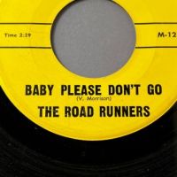 The Road Runners Pretty Me b:w Baby Please Don’t Go on Morocco Records 3.jpg