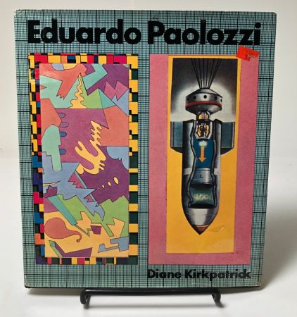 Eduardo Paolozzi By Diane Kirkpatrick Hardback with DJ New York Graphic Society 01.jpg