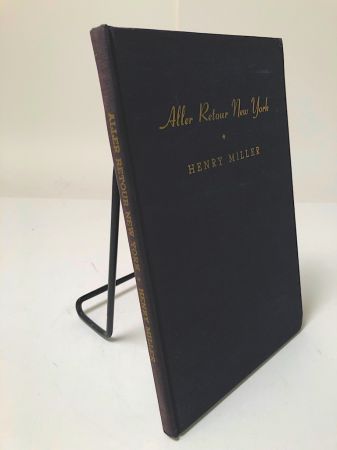 Henry Miller Aller Retour New York 1945 112:500 Private Printing 2.jpg
