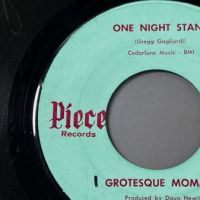 Grotesque Mommies One Night Stand b:w You Gotta Give, Baby on Piece Records 5.jpg