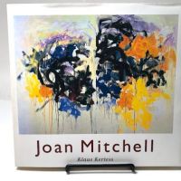 Joan Mitchell by Klaus Kertess. Pub by Harry N. Abrams 1977 First Ed Hardback with Dustjacket 01.jpg