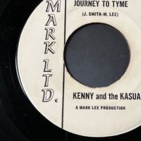 Kenny and The Kasuals Journey To Tyme b:w I’m Gonna Make It on Mark Ltd 4.jpg