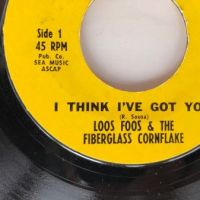 Loos Foos & The Fiberglass Cornflake I Think I've Got You  B:W Bless Me on Ace Record Co 3.jpg