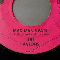 The Avlons Mad Man's Fate b:w Come Back Little Girl on Pyramid 3.jpg