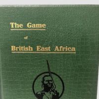 The Game of British East Africa by Capt. C. H. Stigand 1909 Published By Horace Cox Hardback Edition 2.jpg
