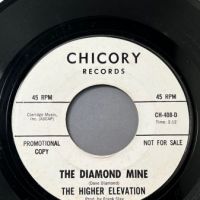 The Higher Elevation The Diamond Mine b:w Crazy Bicycle on Chicory Records 2.jpg