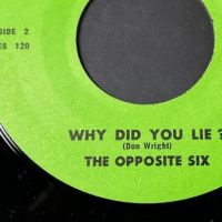 The Opposite Six I’ll Be Gone b:w Why Did You Lie? On Spectre Records 7.jpg