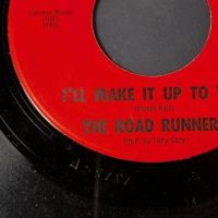 The Road Runners I’ll Make It Up To You b:w Take Me on Miramar Records 3.jpg