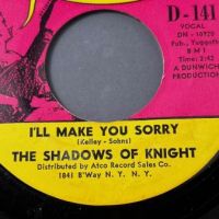 The Shadows of Knight I’m Gonna Make You Mine b:w I’ll Make You Sorry on Dunwich 10.jpg