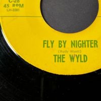 The Wyld Fly By Nighter b:w Lost One on Charay Records 3.jpg