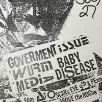 Government Issue Wurm Media and Baby Disease Tuesday July 27th Oscars 4.jpg