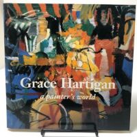 Grace Hartigan A Painter's World Hardback with Dust Jacket Signed 1st Edition 1.jpg