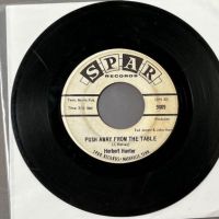 Herbert Hunter I Was Born To Love You b:w Rush Away From The Table on Spar Records Promo 5.jpg