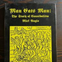 Man Eats Man The Story of Cannibalism by Mick Anglo Hardback with Dj 1.jpg