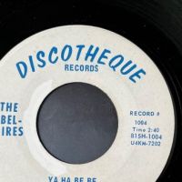 The Bel-Aires If You Love Me b:w Ya Ha Be Be on Discotheque 9.jpg