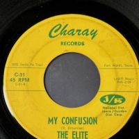 The Elite My I’ll Come To You b:w My Confusion on Charay Records 7.jpg