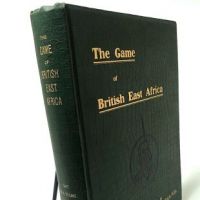 The Game of British East Africa by Capt. C. H. Stigand 1909 Published By Horace Cox Hardback Edition 3.jpg