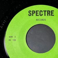 The Opposite Six I’ll Be Gone b:w Why Did You Lie? On Spectre Records 8.jpg