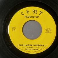 The Surprize Too Bad b:w I Will Make History on Cent Records 8.jpg