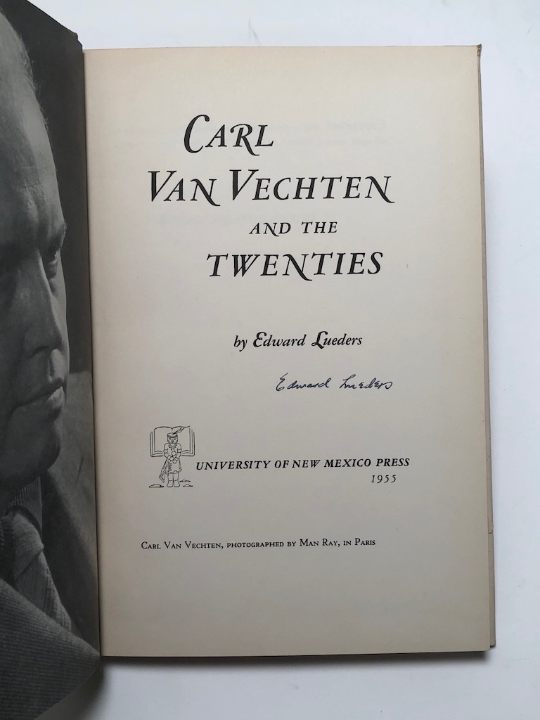 Carl Van Vechten and The Twenties by Edward Lueders Signed and Dated 7.jpg