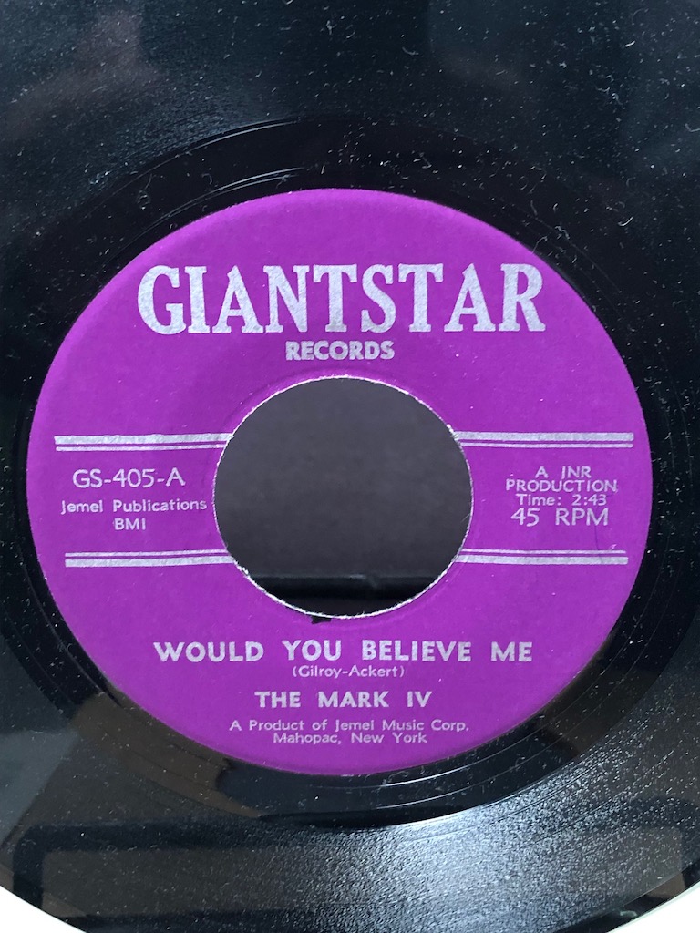 The Mark IV Would You Believe Me  on Giantstar Records 18.jpg
