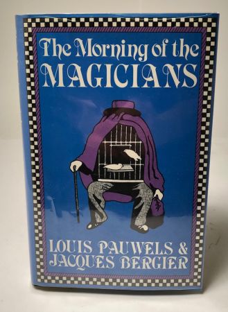 The Morning Of The Magicians by Louis Pauwels and Jacques Bergier Hardback with DJ 1.jpg