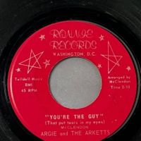 Argie and The Arketts You’re The Guy b:w Hey Baby on Ronnie Records 4.jpg