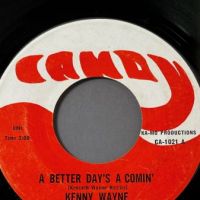 Kenny Wayne and The Kamotions A Better Day's A Comin' : They on Candy Records 5.jpg