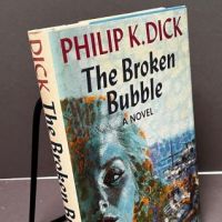 Philip K Dick The Broken Bubble Hardback with Dust Jacket 2.jpg