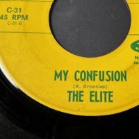 The Elite My I’ll Come To You b:w My Confusion on Charay Records 8.jpg