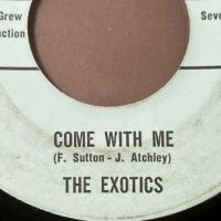 The Exotics Come With Me b:w Hymn To Her on Tad 3.jpg