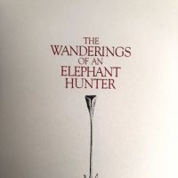 The Wanderings of An Elephant Hunter by Walter D. M. Bell Briar Press Limited Edition with Slipcase 8.jpg