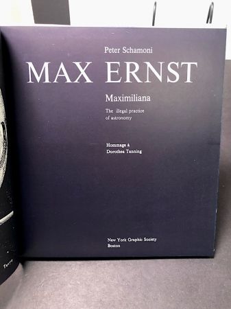 Max Ernst Maximiliana by Peter Schamoni New York Graphic Society Hardback 9.jpg