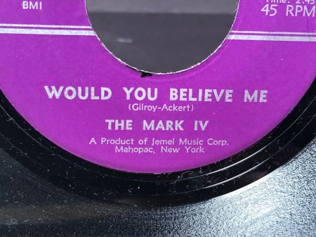 The Mark IV Would You Believe Me  on Giantstar Records 19.jpg