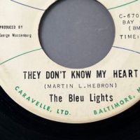 2 The Bleu Lights They Don’t Know My Heart b:w Forever on Bay Sound 3.jpg