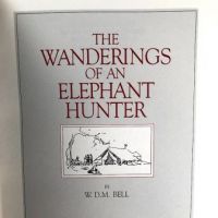 The Wanderings of An Elephant Hunter by Walter D. M. Bell Briar Press Limited Edition with Slipcase 9.jpg
