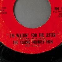 The Young Monkey Men I’m Waitin’ For The Letter b:w I Love You on P&M 3.jpg