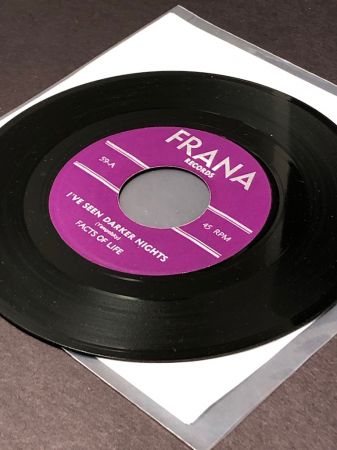 Facts of Life I've Seen Darker Nights b:w All In Good Time on Frana Records 11.jpg