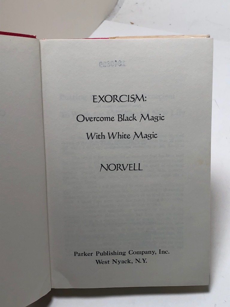 Exorcism Overcome Black Magic with White Magic by Norvell 8.jpg