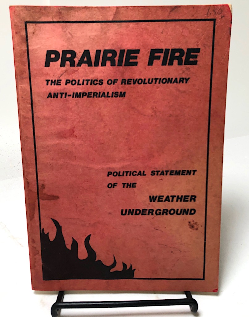 Prairie Fire The politics of revolutionary anti imperialism Political statement of the Weather Underground 1.jpg