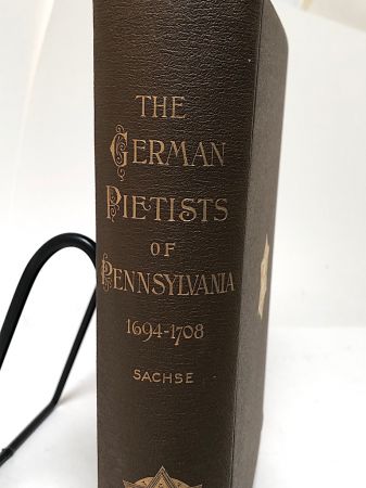The German Pietists of provincial Pennsylvania 1694-1708 by Julius Friedrich Sachse Private Printing 1895 4.jpg