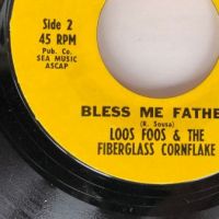 Loos Foos & The Fiberglass Cornflake I Think I've Got You  B:W Bless Me on Ace Record Co 7.jpg