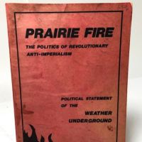 Prairie Fire The politics of revolutionary anti imperialism Political statement of the Weather Underground 1.jpg (in lightbox)