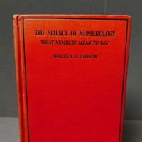 The Science of Numerology What Numbers Mean To You by Walter B. Gibson 1 (in lightbox)